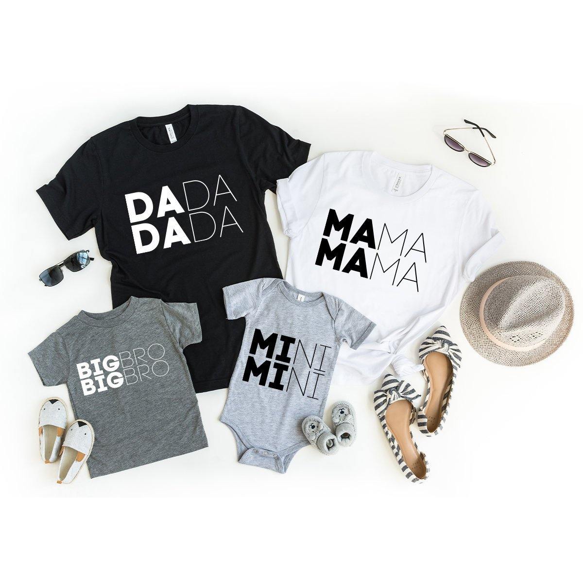 Family Matching Shirt, Dada Mama BigBro Mini Shirt, Family T-Shirt, Cool Family Shirt, Mommy And Me Shirt, Daddy And Me Tee, Family Shirt - Fastdeliverytees.com