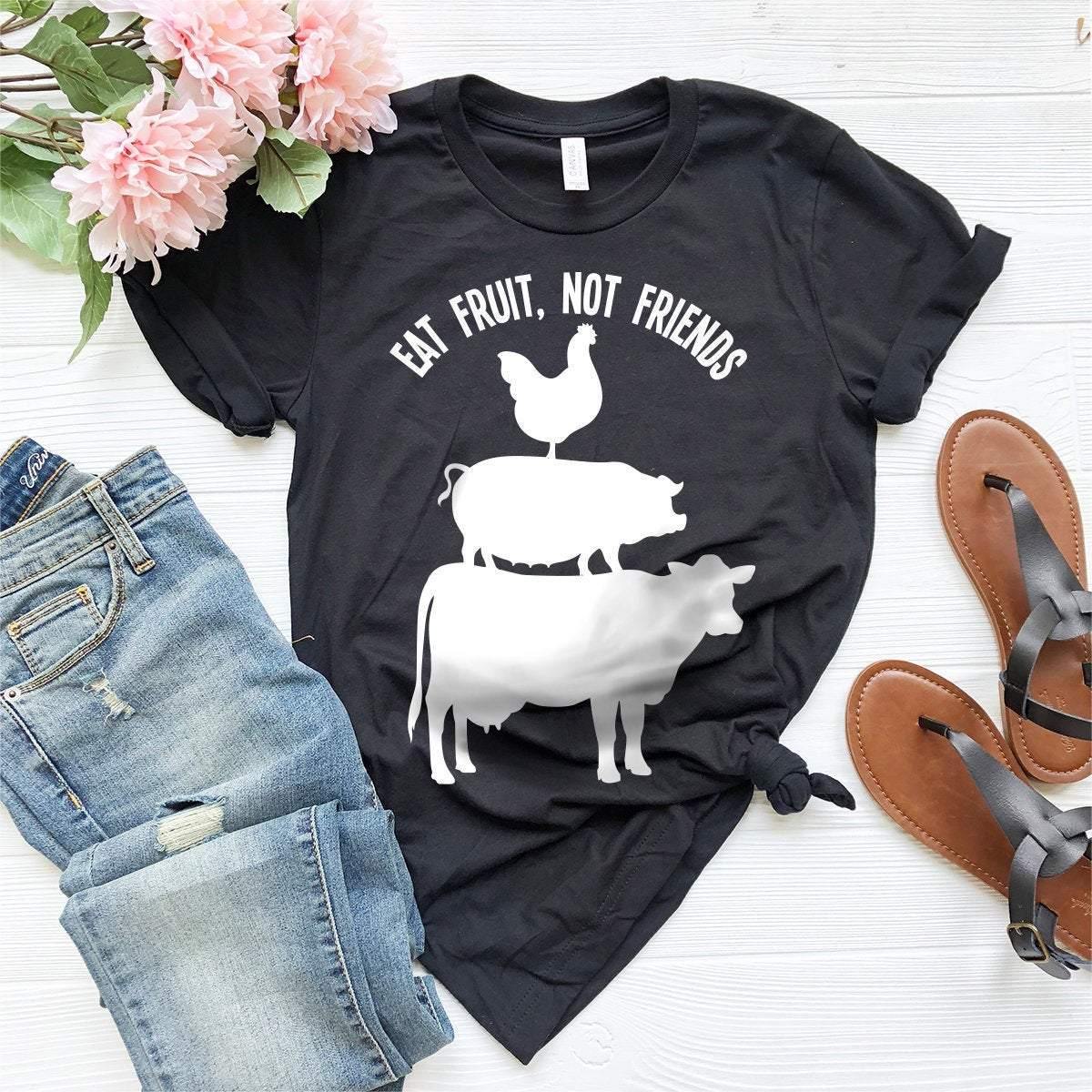 Vegan Shirt, Vegan T Shirt, Vegan Gift, Vegan T-Shirts, Veganism Shirt, Vegetarian Shirt, Funny Vegan Shirt, Eat Fruit Not Friends Shirt - Fastdeliverytees.com