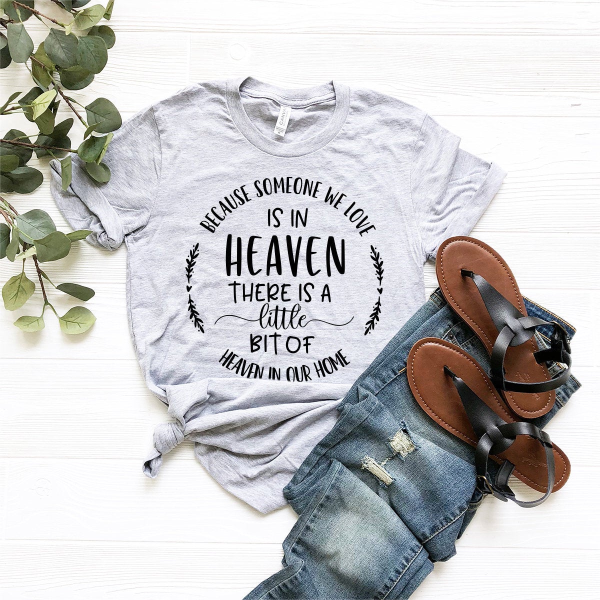 Memorial Shirt, Remembrance Shirt, Bereavement Shirt, Memorial Gift, Because Someone We Love Is In Heaven Shirt, RIP Shirt, In Loving Memory - Fastdeliverytees.com