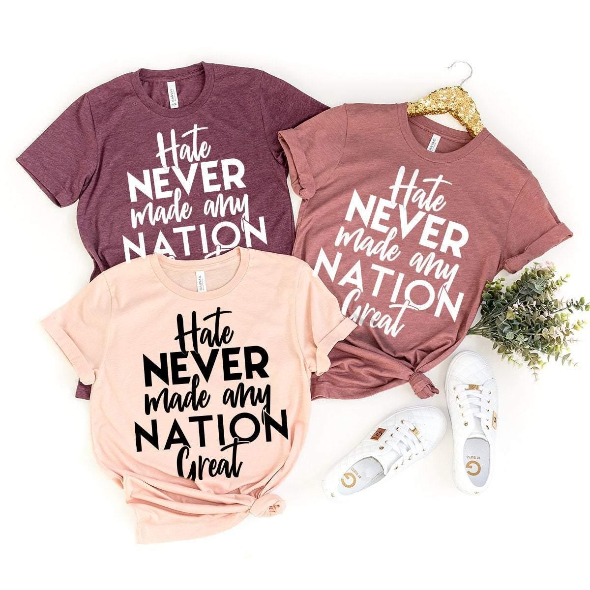 Anti Trump Shirt, Protest T-Shirt, Not My President Shirt, Hate Never Made Any Nation Great Shirt, Anti Racism Shirt, Fuck Trump Tee - Fastdeliverytees.com