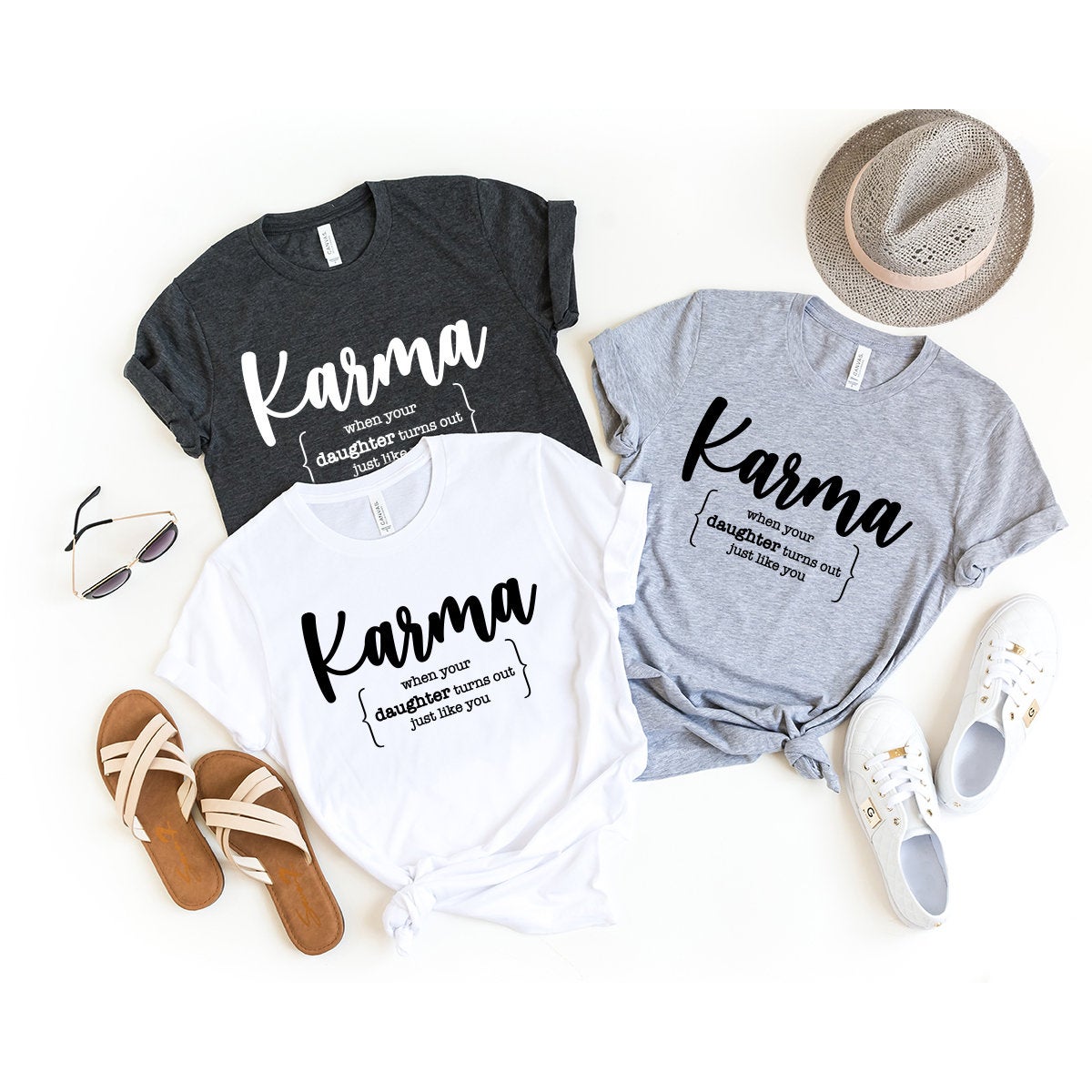 Karma Definition Shirt, Mom Of Girls Tee, Mom Life Shirt, Mom Birthday Gift, Funny Mom Shirt, When Your Daughter Turns Out Just Like You - Fastdeliverytees.com
