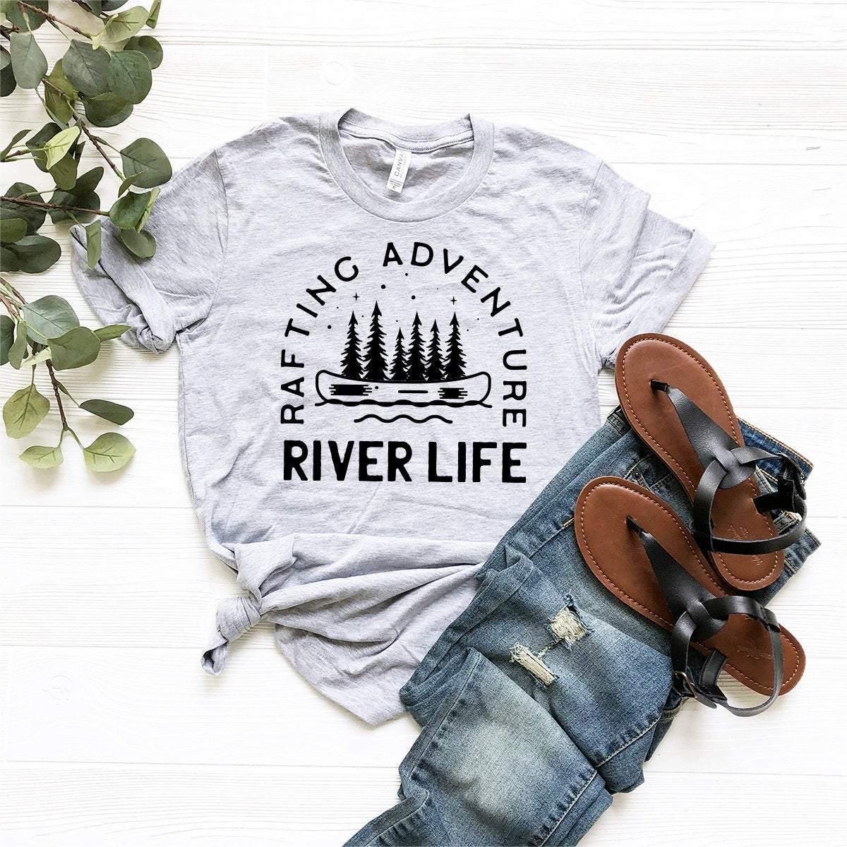 River Life Shirt, Rafting Shirt, River T-Shirt, Rafting Gift, Rafter Gift, Rafting Adventure Shirt, Rafting Lover Shirt, River Rafting Shirt - Fastdeliverytees.com