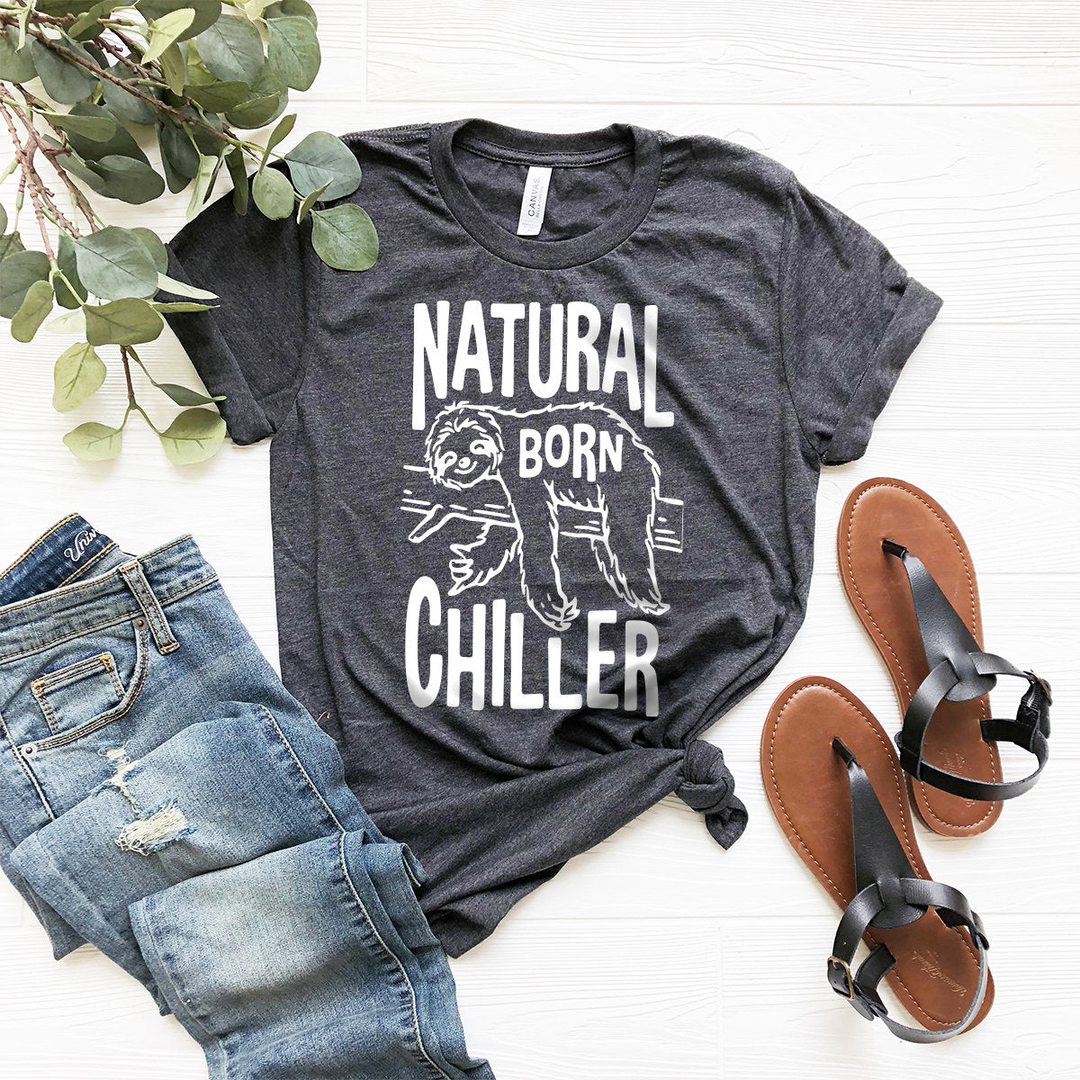 Natural Born Chiller T-Shirt, Sarcastic Shirt, Funny Sloth Shirt, Funny Chill Tshirt, Gift For Sloth Lover, Sloth Graphic Tee - Fastdeliverytees.com