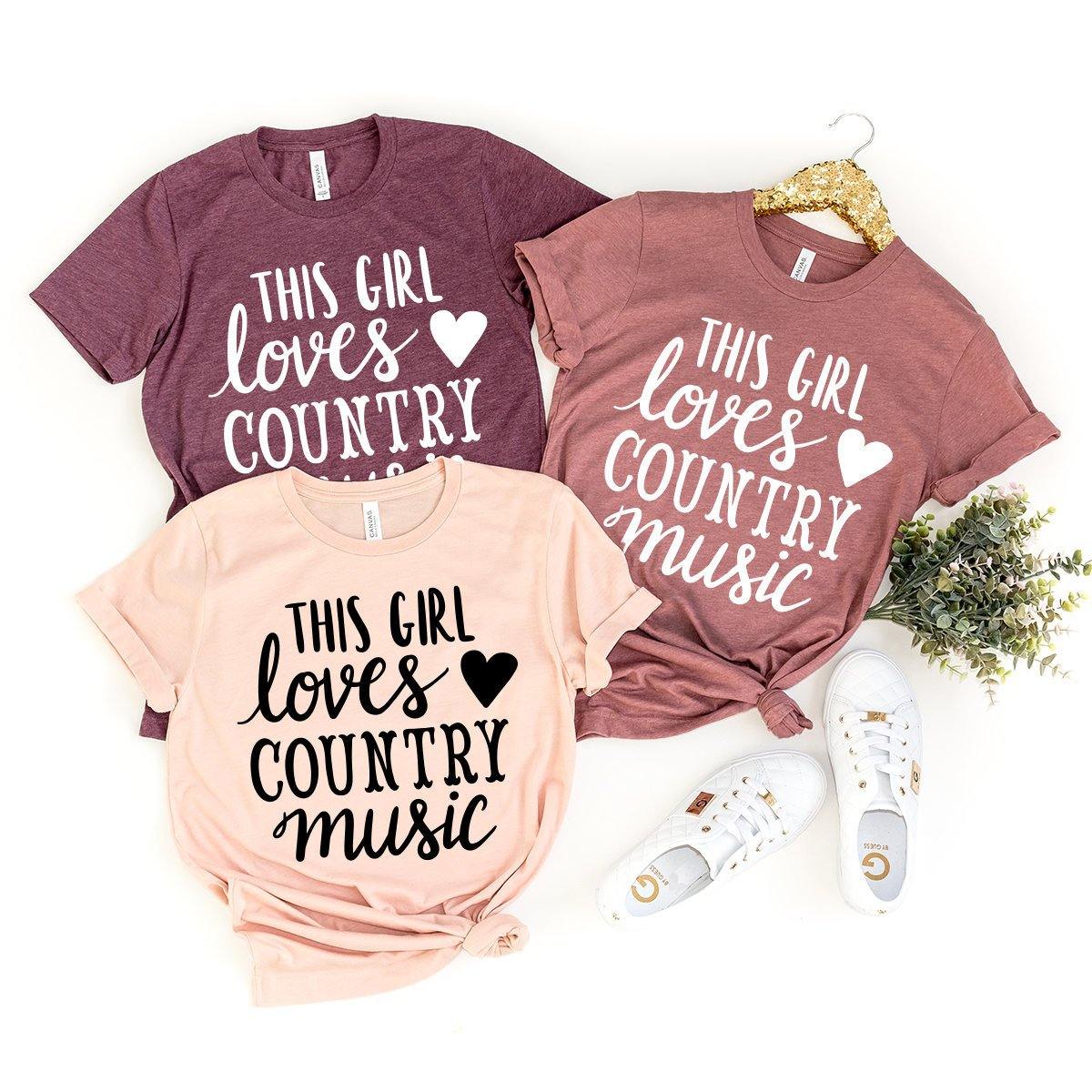 Country Girl T-Shirt, Country Music Shirt, This Girl Loves Country Music Shirt, Cowgirl Shirt, Southern Girl Shirt, Country Women Shirt - Fastdeliverytees.com