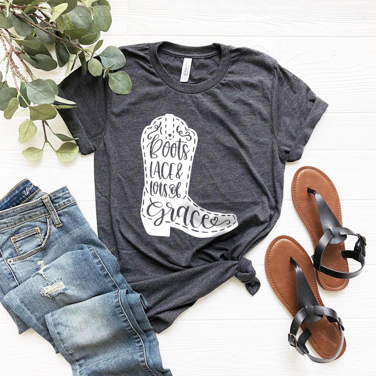 Western Girl Shirt, Country Girl Shirt, Southern Girl Shirt, Boots Lace And Lots Of Grace Shirt, Cowgirl Boots Shirt, Southern Shirt - Fastdeliverytees.com