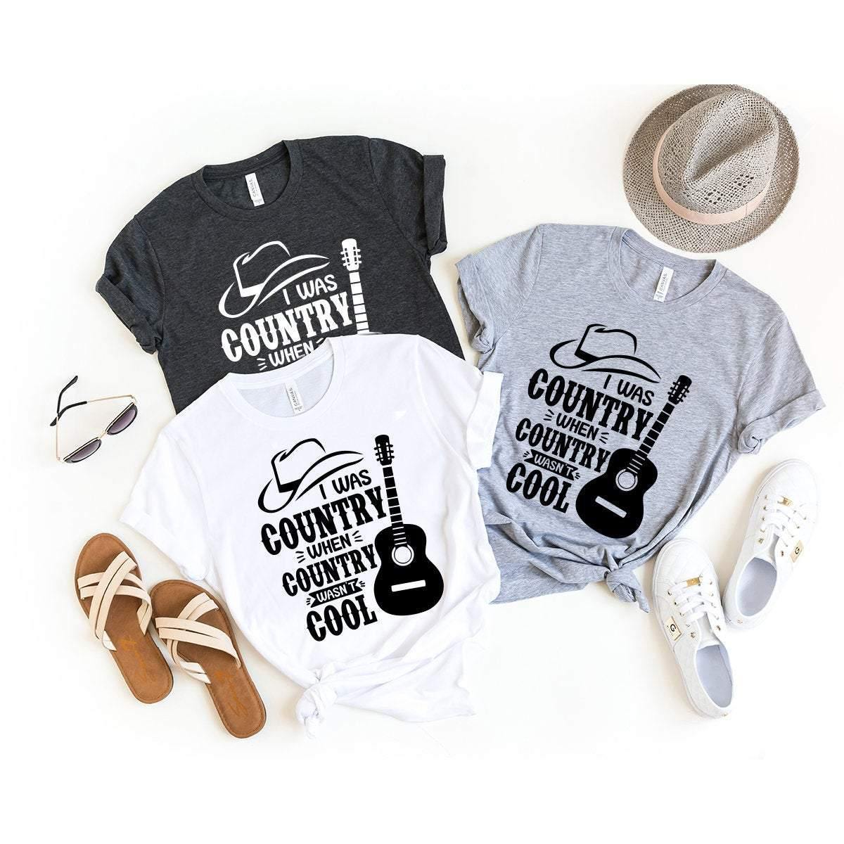 Country Lover Shirt, Country Music Shirt, I Was Country When Country Wasn't Cool , Country Girl Shirt, Cowgirl T-Shirt, Barbara Mandrell Tee - Fastdeliverytees.com