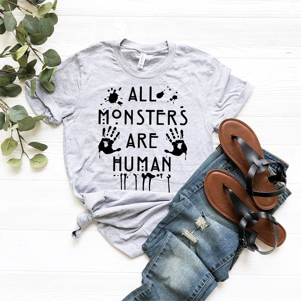 Fall T-Shirt, Halloween Shirt, All Monsters Are Human Shirt, Fall Tshirt, Horror Shirt, Funny Halloween Tee, Horror Series Shirt - Fastdeliverytees.com