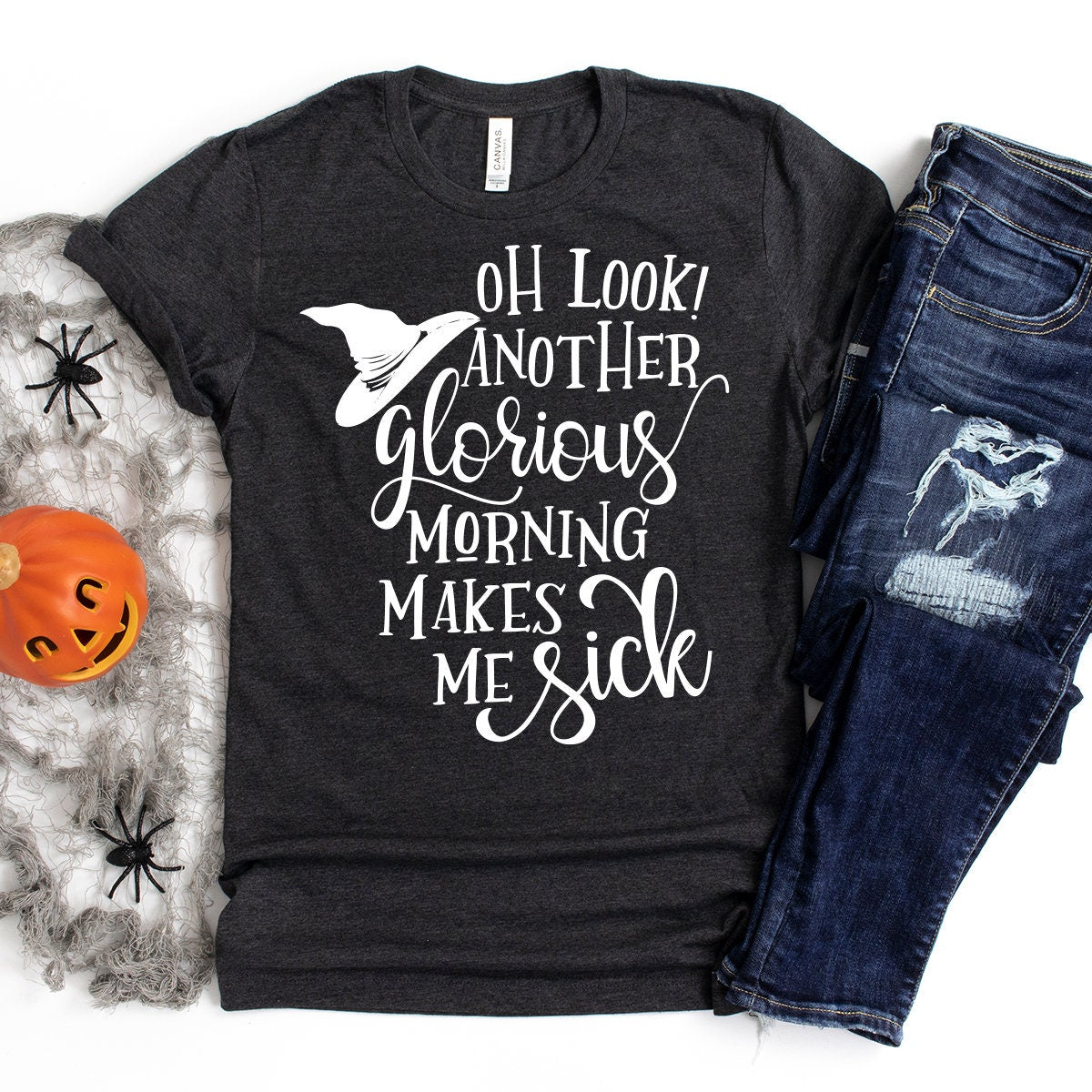 Oh Look Another Glorious Morning Make Me Sick Shirt, Magician Shirt, Witch Sisters Tshirt, Halloween Shirt, Fall Shirt, Halloween Tee - Fastdeliverytees.com