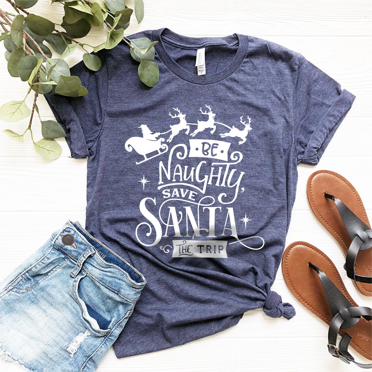 Funny Christmas Shirt, Be Naughty Save Santa The Trip Shirt, Holiday Shirt, Christmas Gift, Xmas Shirt, Christmas 2022 Shirt, Naughty Shirt - Fastdeliverytees.com