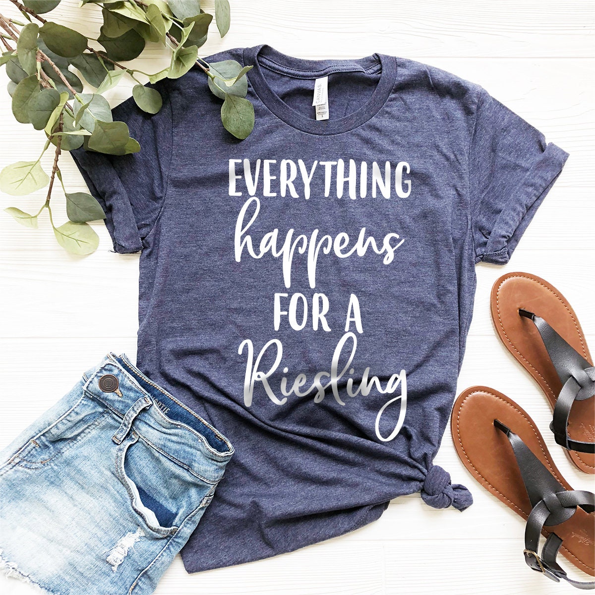 Wine Shirt, Everything Happens For A Riesling Shirt, Wine Lover Shirt, Wine Tee, Funny Wine Shirt, Drinking Shirt, Gift For Wine Lover - Fastdeliverytees.com