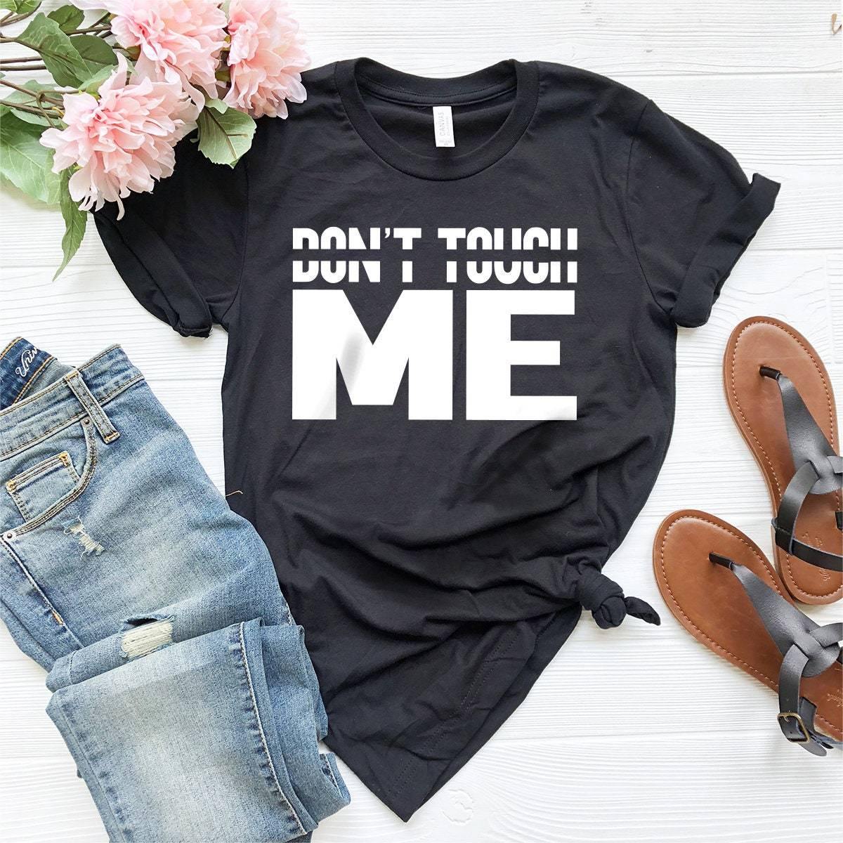 Don't Touch Me T Shirt, Unsocials  Shirt, Unsocials  T Shirt, Unsocials  Tee, Introvert T Shirt, Don't Touch Shirt - Fastdeliverytees.com