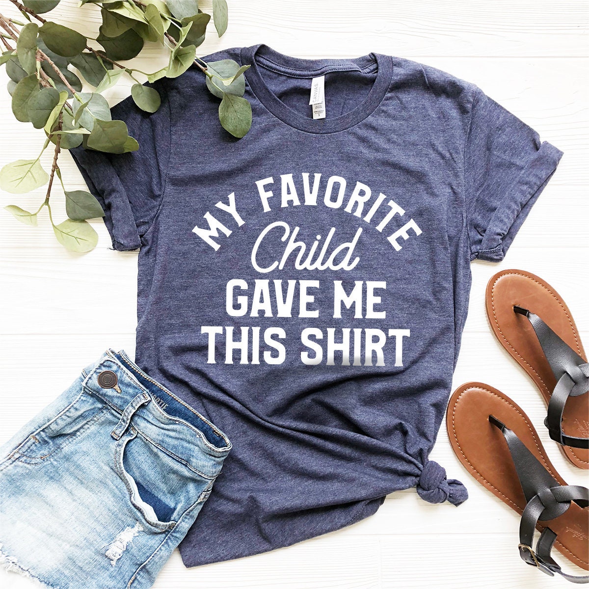Dad Shirt, Mom Shirt, Mom Gift, Dad Gift, Parent Shirt, My Favorite Child Gave Me This Shirt, Dad Birthday Gift, Mom Birthday Gift, Dad Tee - Fastdeliverytees.com