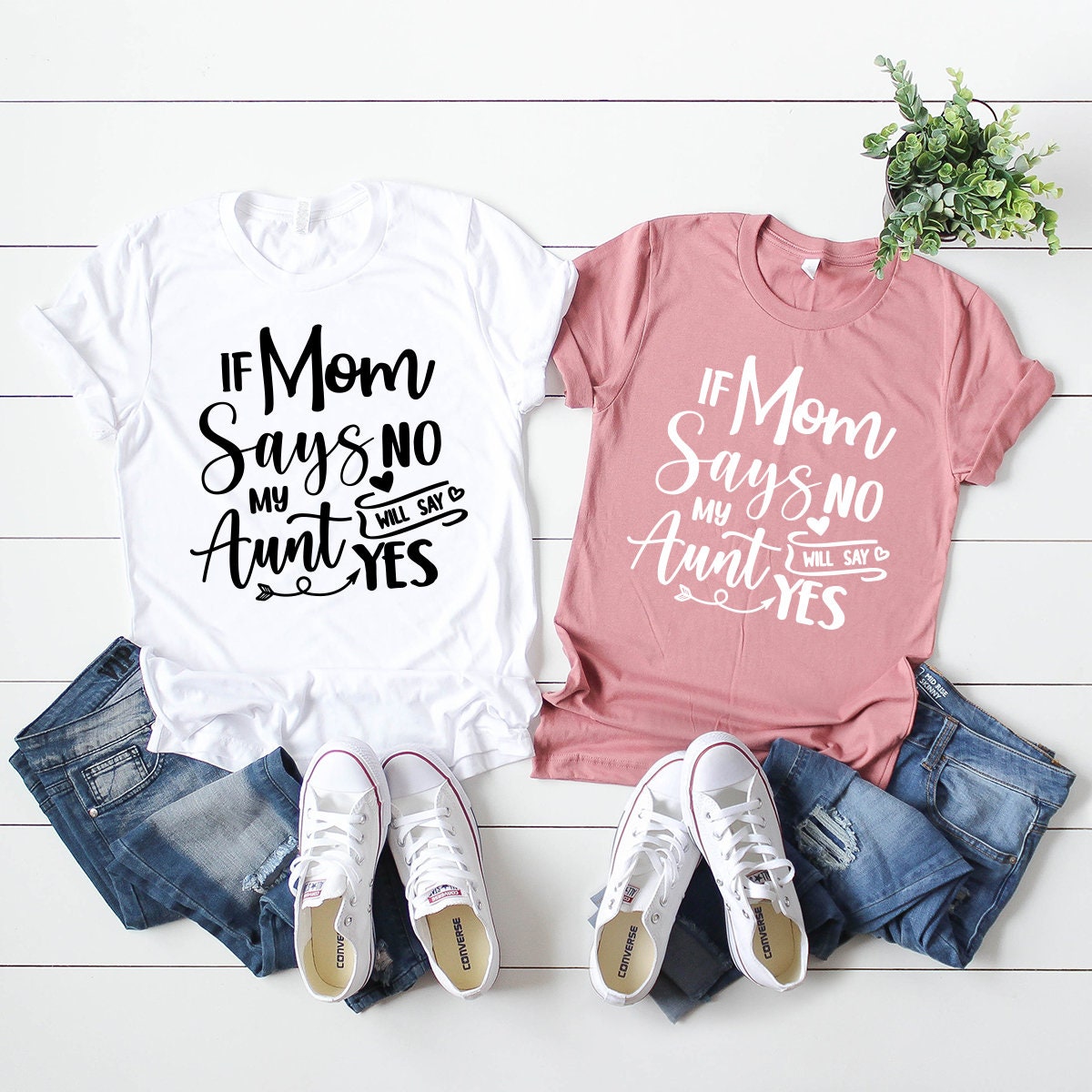 Funny Aunt Shirts, Gift For Aunt, Aunt T-shirt, Best Auntie Ever Tee, Auntie Tee, Aunt Gift, If Mom Says No My Aunt Will Say Yes Shirt - Fastdeliverytees.com