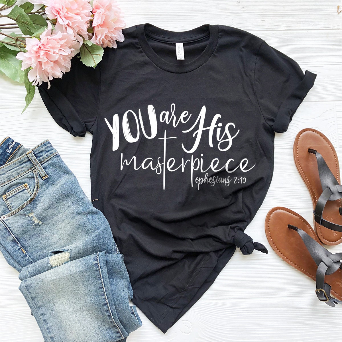 Bible Verse T-Shirt, Christian Shirt, You're His Masterpiece, Ephesians 2:10 Tee, Hymn Shirt, Faith Shirt, Christ Jesus Tee, Church Shirt - Fastdeliverytees.com