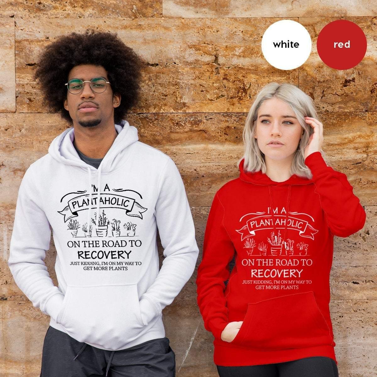 Plantaholic Hoodie, Plant Lady Hoodie, Plant Based Hoodie, Gardener Hoodie, Gardening Hoodies, Plant Lover Hoodie, Funny Gardening Gift - Fastdeliverytees.com