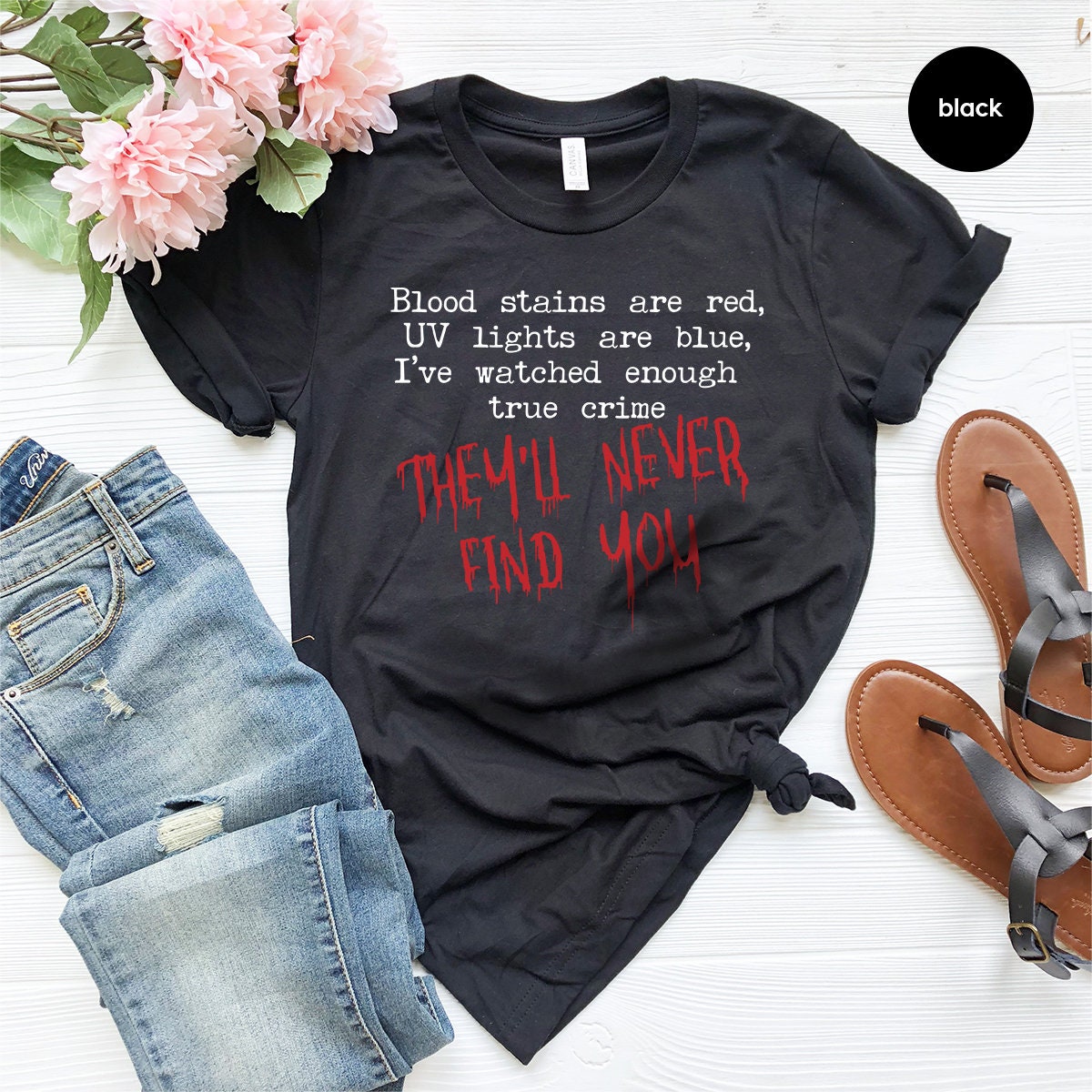 Horror Shirt, Blood Stains Are Red Ultraviolet Lights Are Blue Shirt, Horror Quotes Shirts, Hallowen Day Shirt, Hallowen Gift, Horror Tee - Fastdeliverytees.com