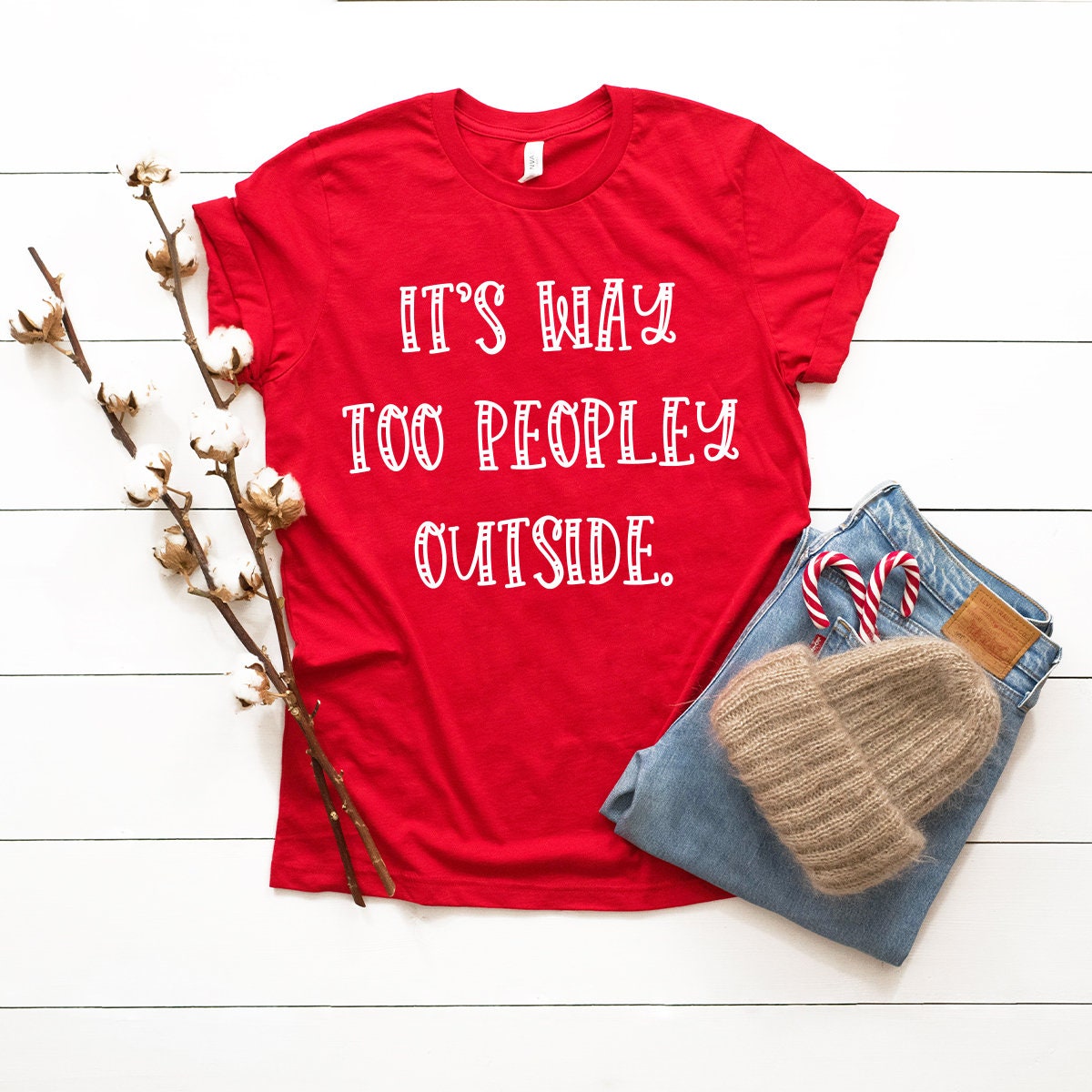 Unsocials  Shirt, Sarcastic Shirt, Its Way Too Peopley Outside Shirt, Home Life Shirt, Introvert Shirt, Lockdown Shirt, Quarantine Shirt - Fastdeliverytees.com