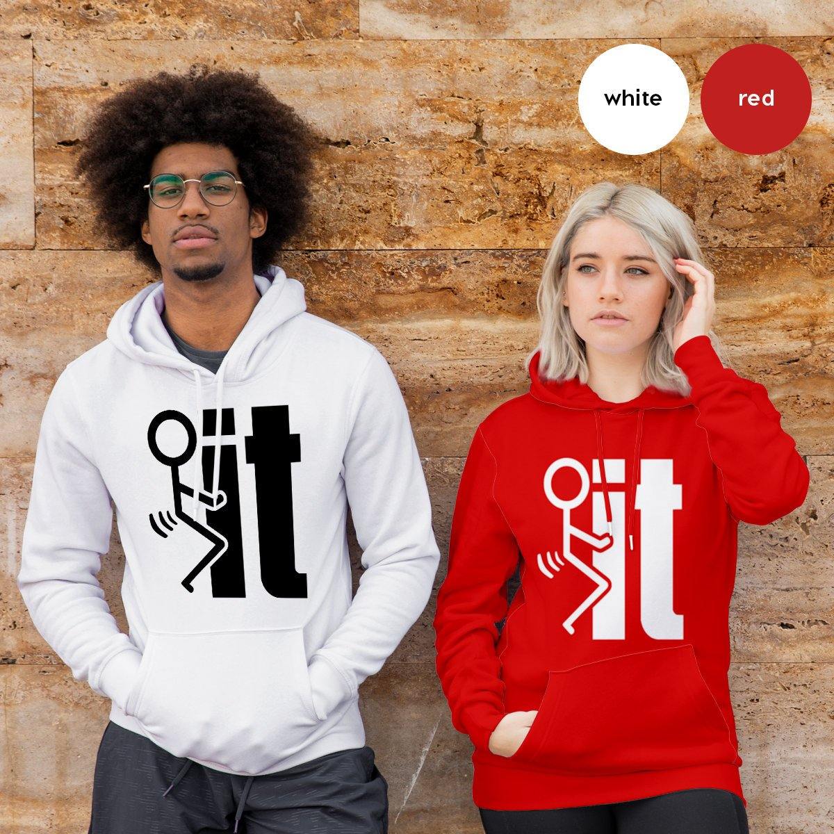 Fuck It Hoodie, Screw It Hoodie, Funny Hoodies, Funny Sarcastic Hoodie, Humorous Hoodie, Men Offensive Party Hoodie, F Word Hoodies - Fastdeliverytees.com