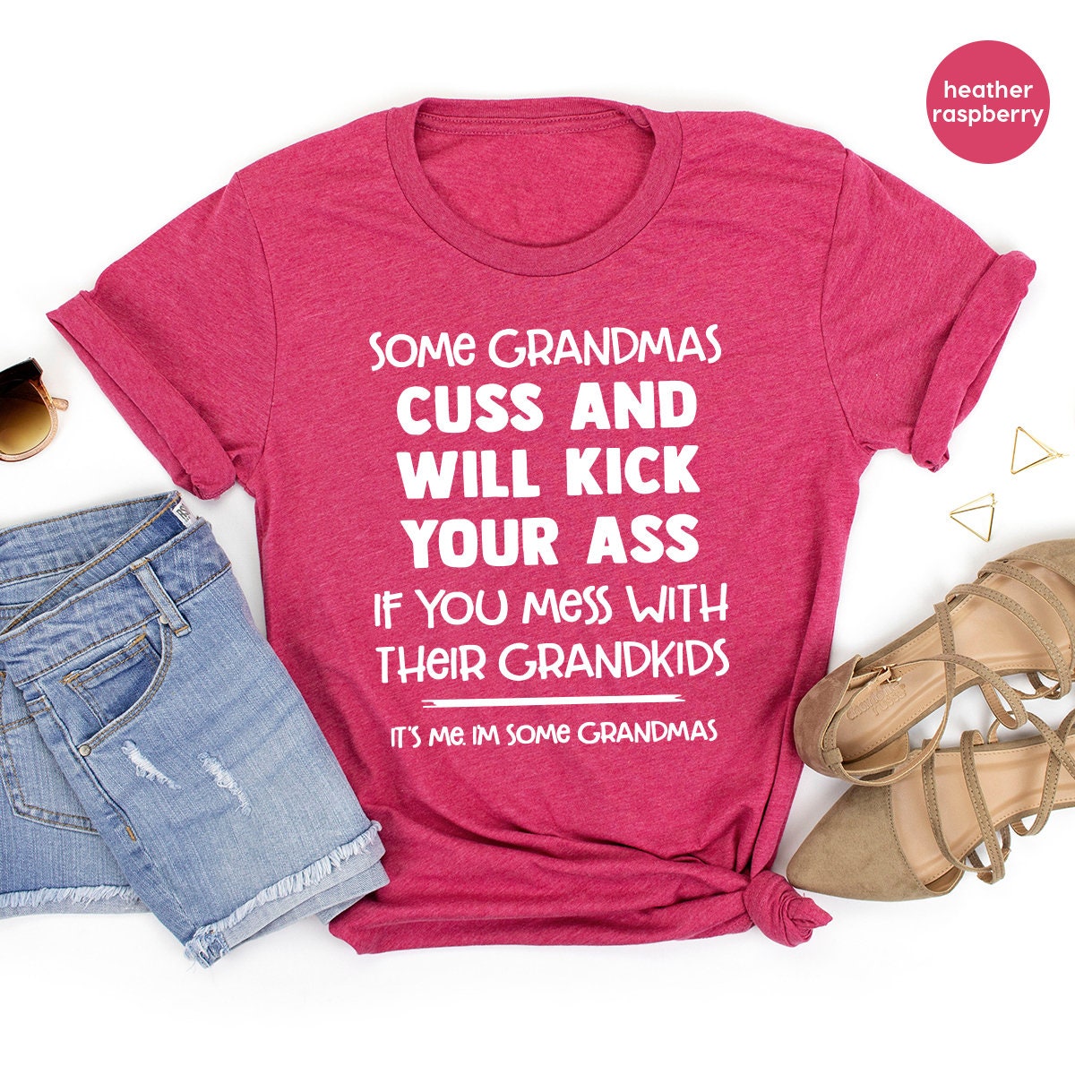 Funny Nana Shirt, Best Grandma Shirt, Some Grandmas Cuss And Will Kick Your Ass, Grandkids Shirt, Gift For Grandma, Mothers Day Mimi Shirt - Fastdeliverytees.com