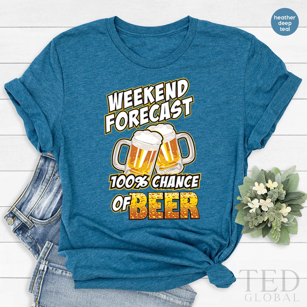 Day Drinking Shirt,Weekend Shirt,Beer T Shirt,Alcohol Shirt,Weekend Forecast %100 Chance Of Beer Shirt,Beer Shirt,Beer Lovers Shirt - Fastdeliverytees.com