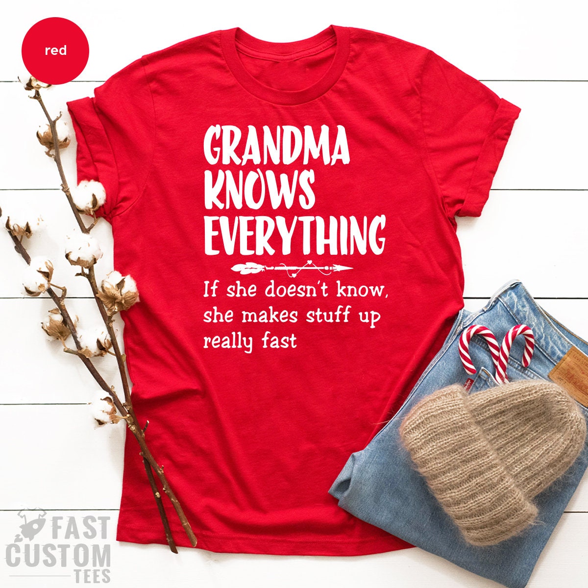 Funny Grandma Shirt, Gigi T Shirt, Nana TShirt, Gift For Grandmother, Grandparent Gifts, Grandma Knows Everything Tee, Grumpa Gift - Fastdeliverytees.com
