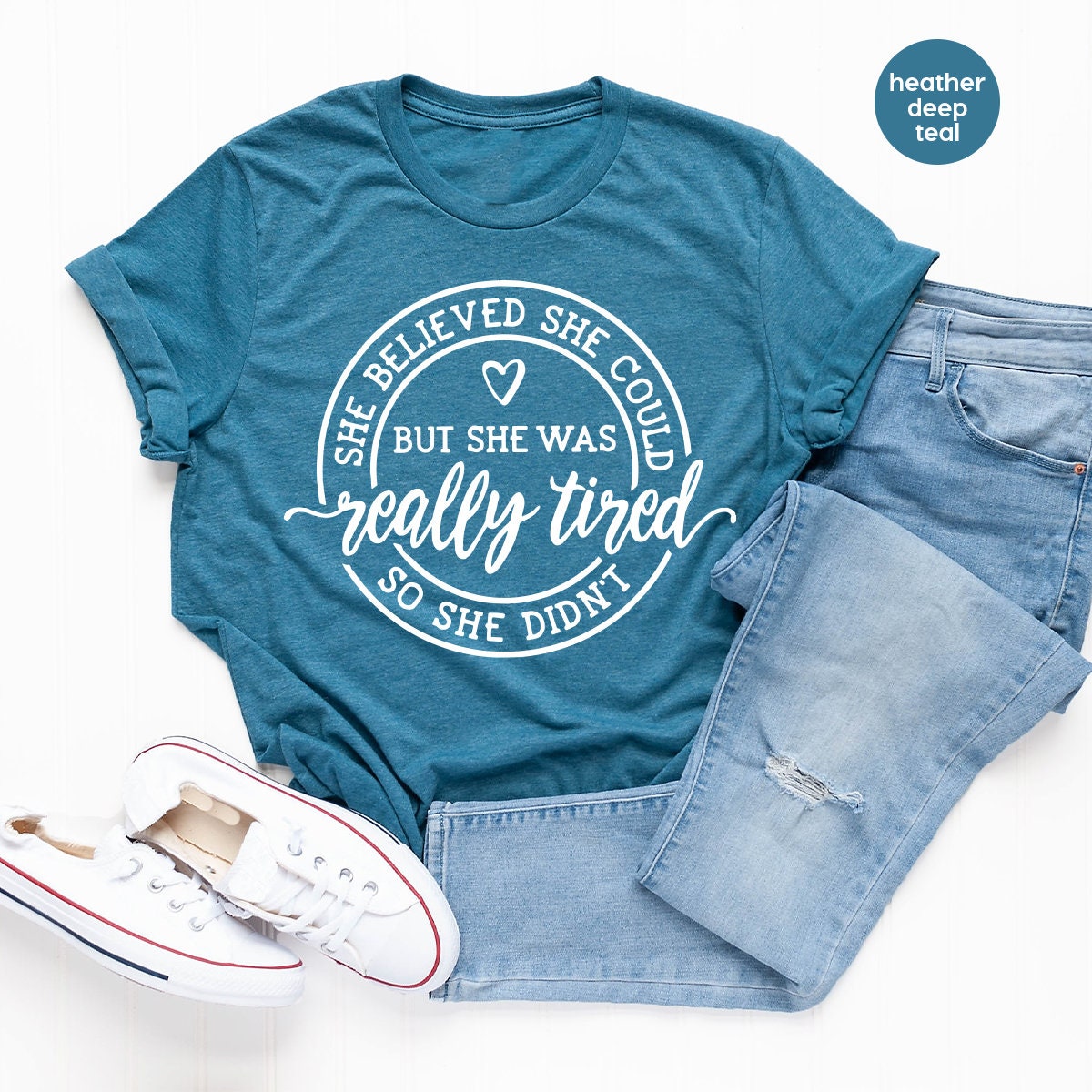 Funny Lazy Days Shirt, She Believed She Could But She Was Really Tired So She Didn't Shirt, Tired Mom Shirt, Moms Life  Shirt, New Mom Shirt - Fastdeliverytees.com