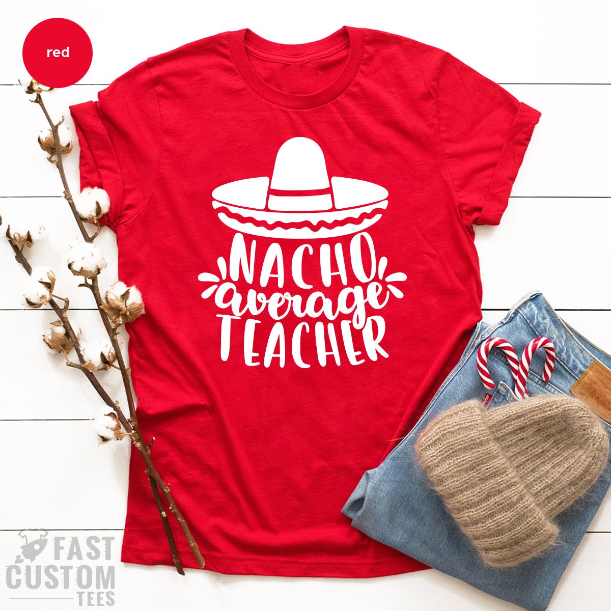 Funny Nachos T-Shirt, Nacho Average Teacher Shirt, Teachers Appreciation T Shirt, Teacher Life Tshirt, Cinco De Mayo Shirt, Food Lover Gift - Fastdeliverytees.com