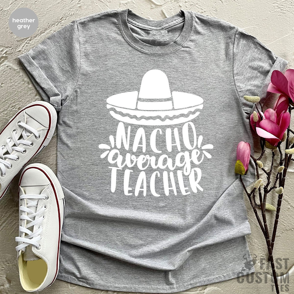 Funny Nachos T-Shirt, Nacho Average Teacher Shirt, Teachers Appreciation T Shirt, Teacher Life Tshirt, Cinco De Mayo Shirt, Food Lover Gift - Fastdeliverytees.com