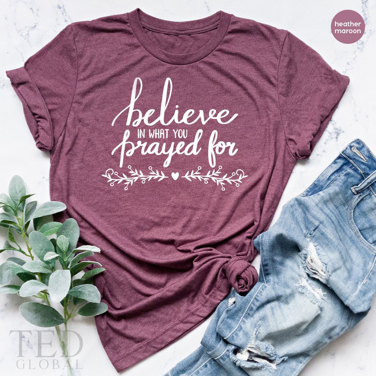 Religious TShirt,Believer T Shirt,Christian T Shirt,Inspirational Shirt,Church T-Shirts,Believe In What You Prayed For Shirt,Blessed Shirt - Fastdeliverytees.com