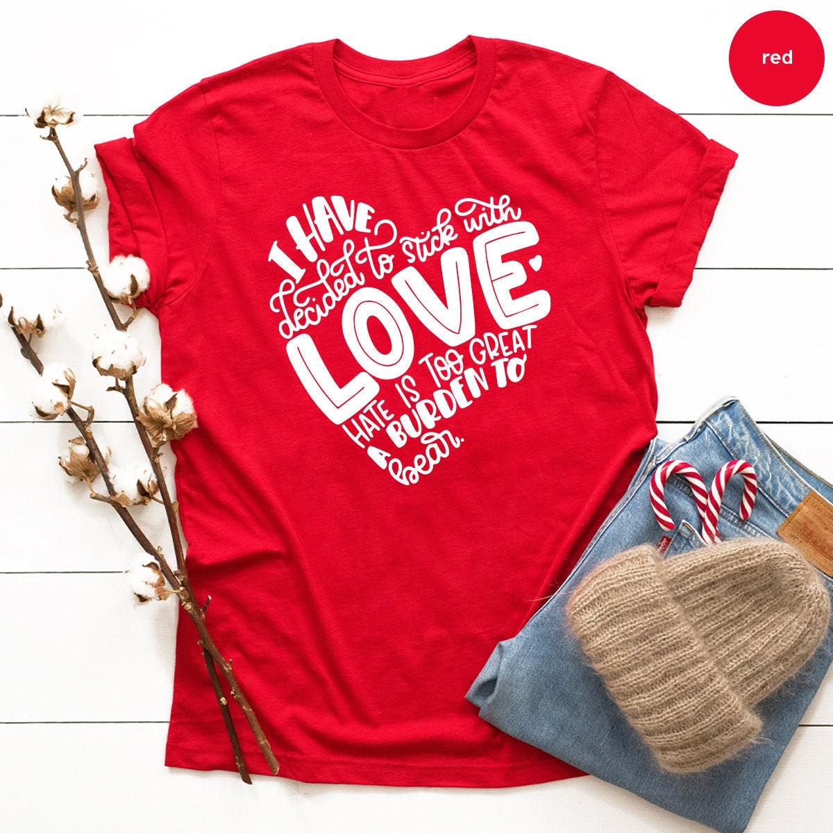 Positive Shirt, MLK Quote Shirt, Love Shirt, Equality Shirt, Civil Rights Tee, Black History Shirt, I Have Decided To Stick With Of Love Tee - Fastdeliverytees.com