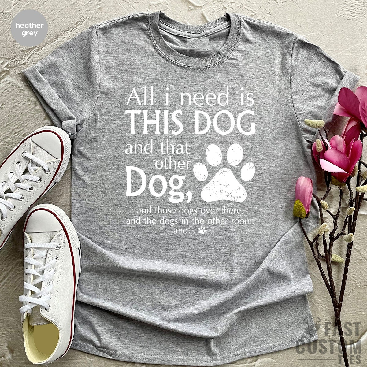 Dog Mom Shirts, Dog Mama TShirt, Dog Lovers Gift, Fur Mama Shirt, Dog Mom Gift, Need Is This Dog Tee, Pet Lover T Shirt, Dog Lover Tee - Fastdeliverytees.com
