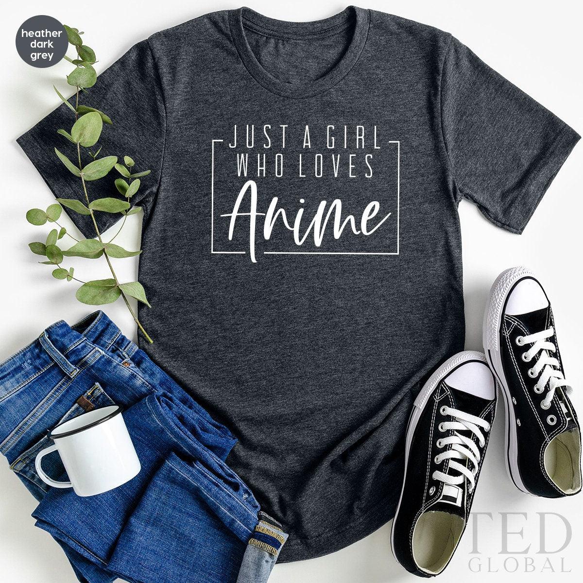 Anime Shirt, Just A Girl Who Loves Anime T-Shirt, Kawaii Anime Fans Tshirt, Japan Culture Tee, Anime,Funny Anime Shirt, Anime TShirt - Fastdeliverytees.com