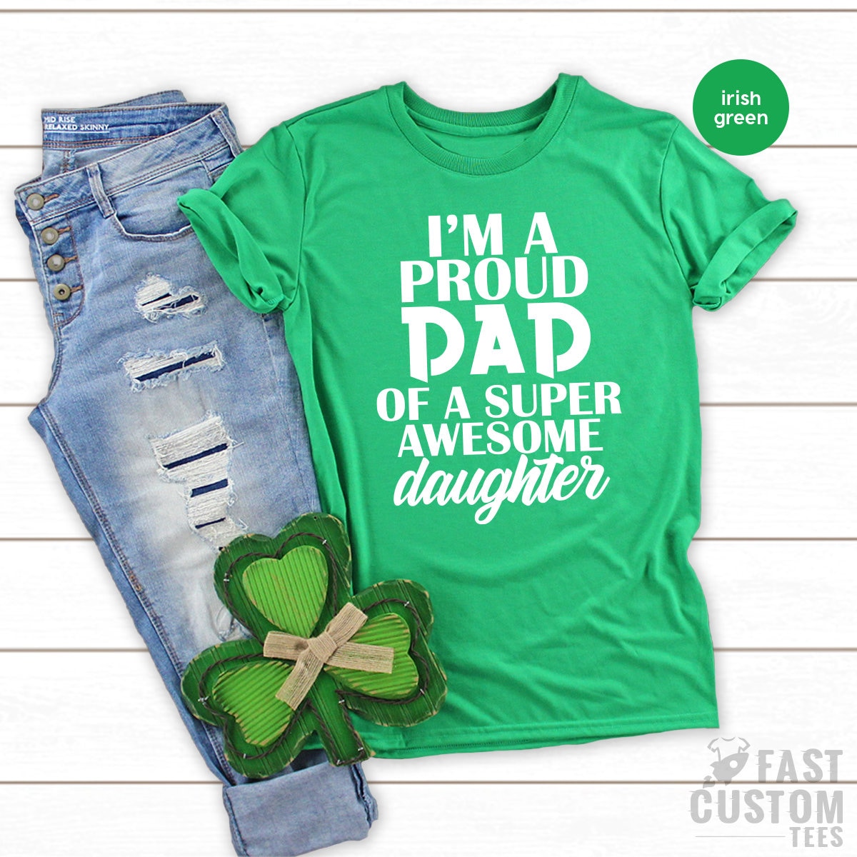 Dad T Shirt, Gift For Dad, Father's Day Shirt, Best Father Shirt, I'm Proud Dad Of A Super Awesome Daughter Tee, Daddy TShirt, Dad Gift - Fastdeliverytees.com