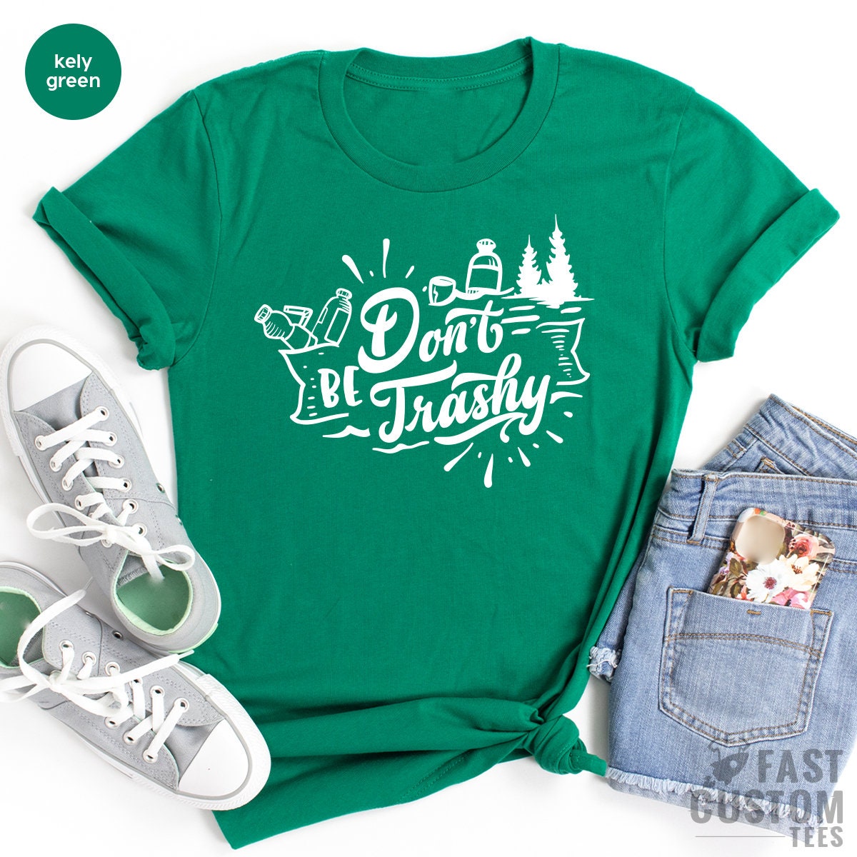 Environmental Activist TShirt, Save Our Planet T-Shirt, Support Recycling Shirt, Earth Days Shirt, Don't Be Trashy Shirt, Gift For Friend - Fastdeliverytees.com