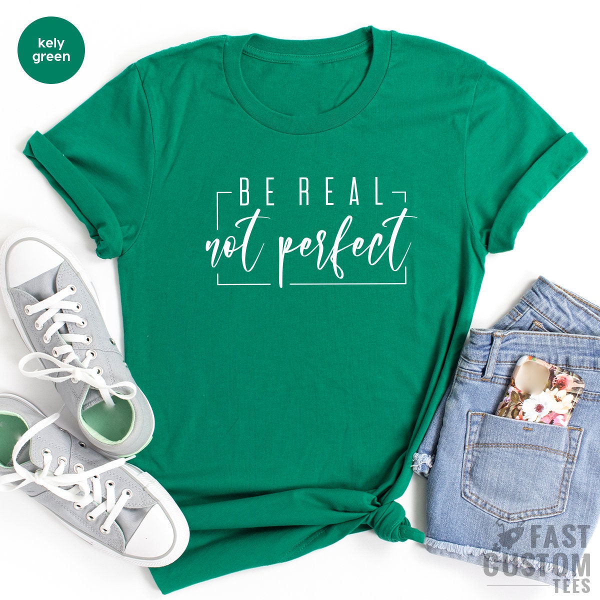 Be Real Not Perfect Shirt, Postive T Shirt, Love Your Life, Motivation TShirt, Inspirational Tee, Motivational Saying, Shirt With Saying - Fastdeliverytees.com