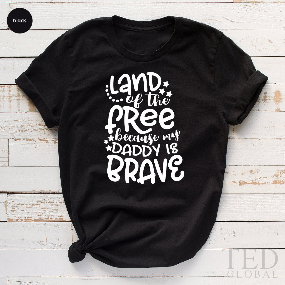 Best Dad T-Shirt,My Daddy Is Brave T Shirt,Patriotic Papa Shirt,Veteran Father Tshirt,Military Father Clothing,Army Men Top,Fathers Day Gift - Fastdeliverytees.com