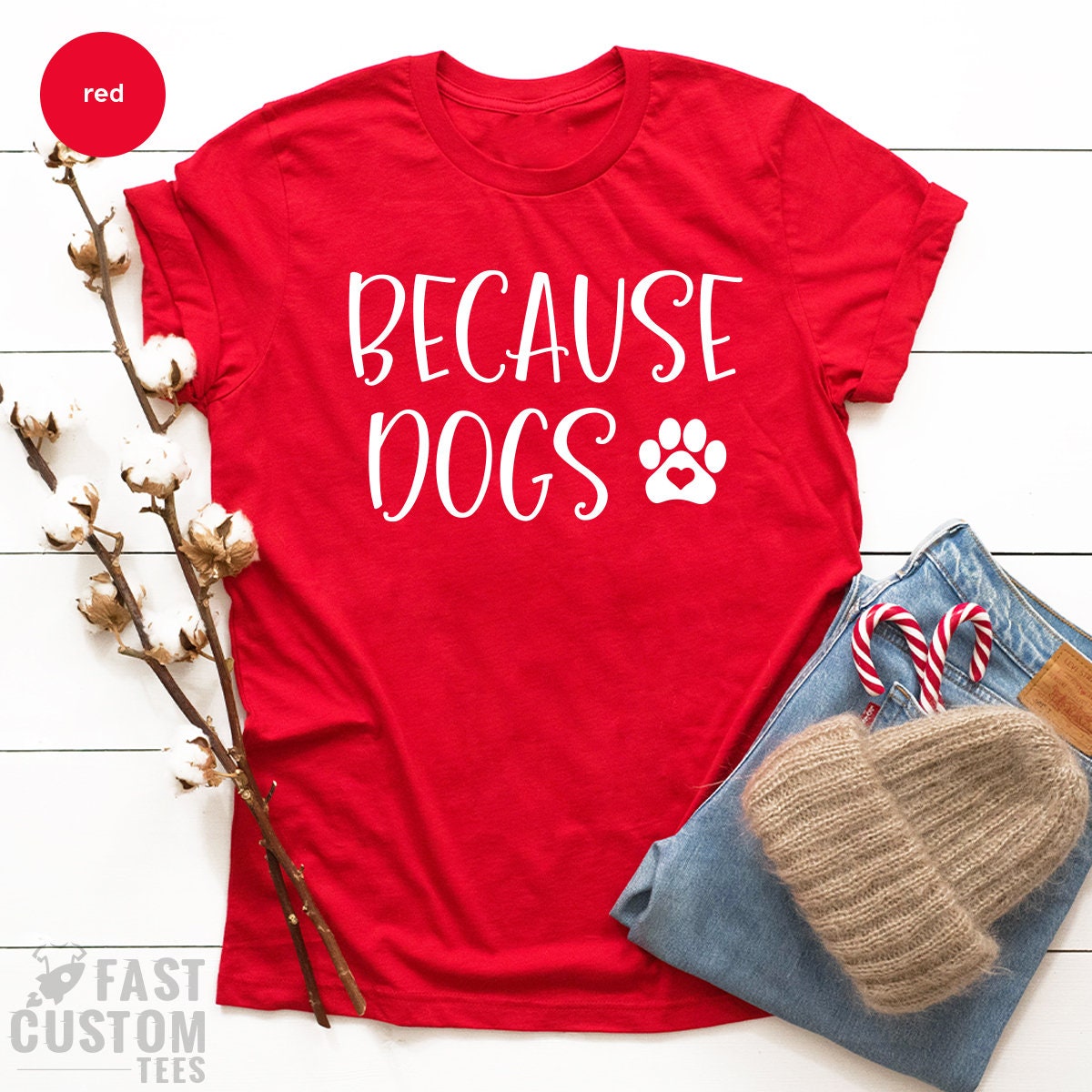 Dog Mom Shirt, Funny Dog Shirt, Dog Lover TShirt, Fur Mama T Shirt, Because Dogs, Dog Lover Gifts, Pet Lover Shirt, Dog Dad Shirt, Fur Mom - Fastdeliverytees.com