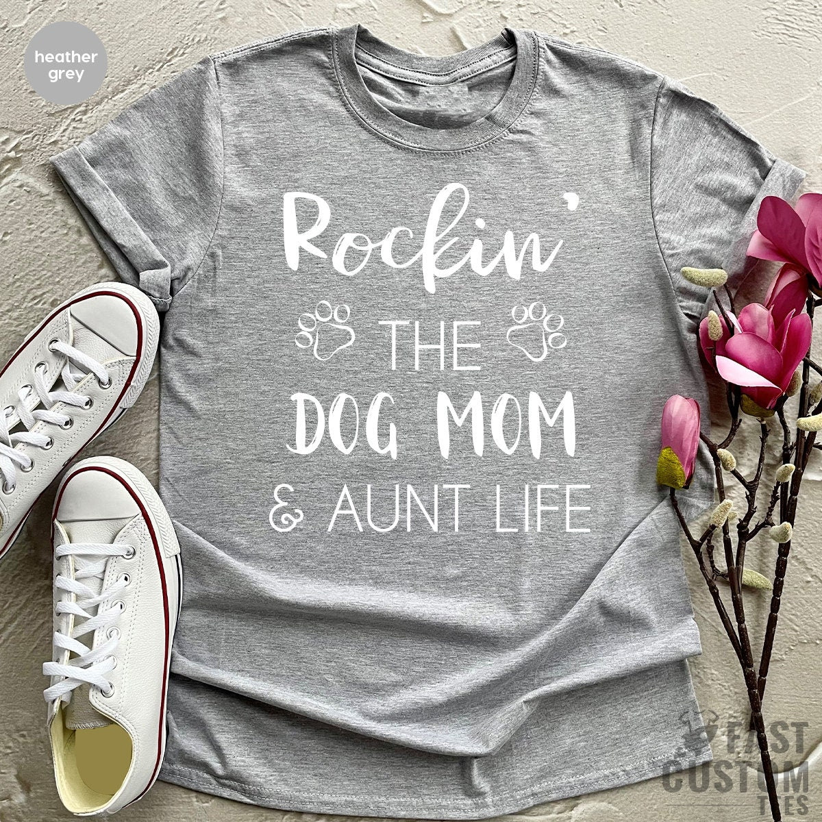 Dog Mom TShirt, Aunt Dog Mama Tee, Gift For Sister, Dog Mom Auntie Shirt, Dog Mom And Aunt Life, Dog Lover Aunt Tee, Best Aunt Gift - Fastdeliverytees.com