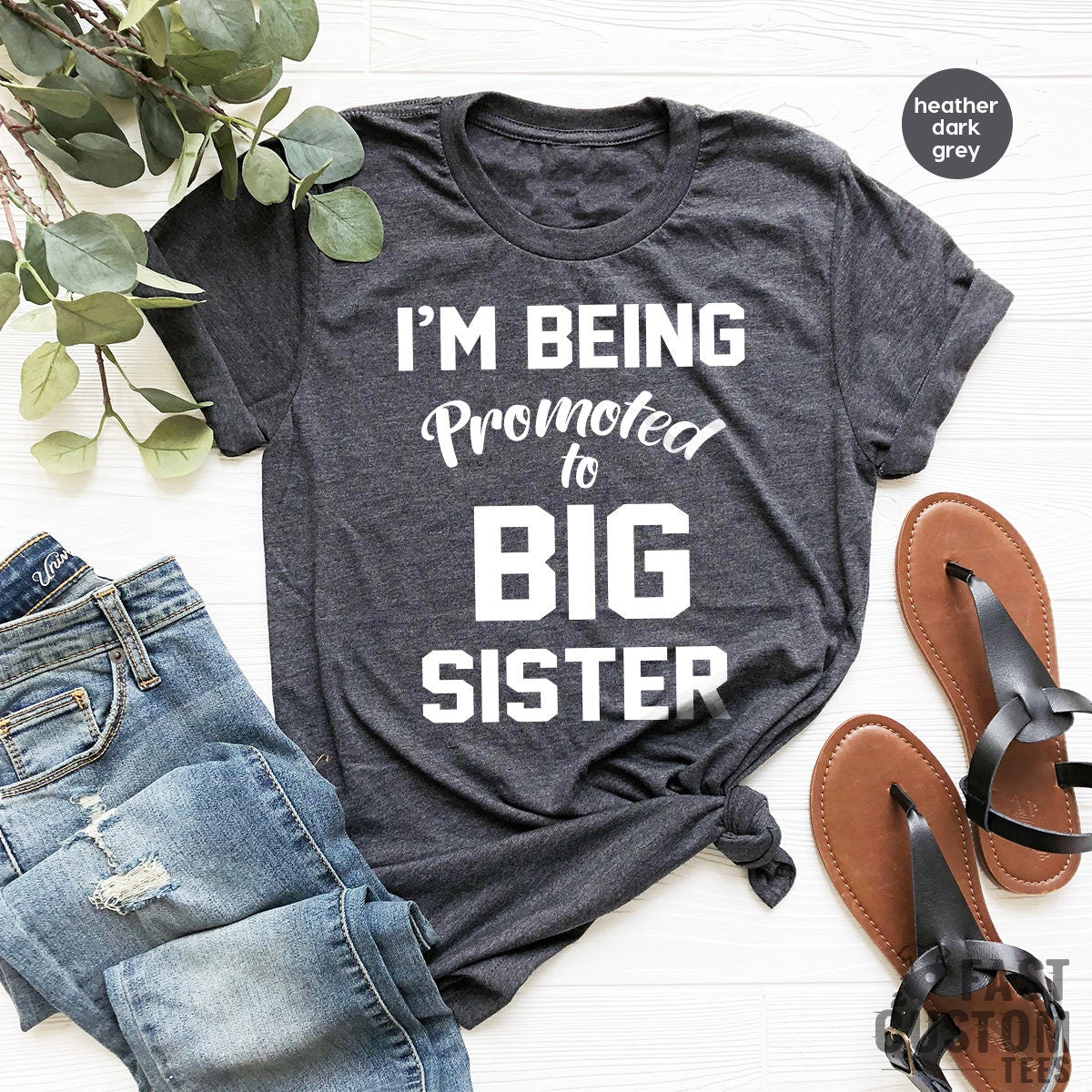 Big Sister Shirt, Promoted Big Sister, Baby Announcement Shirt, New Big Sister Tees, Shirt For Big Sister, New Sisters Shirt - Fastdeliverytees.com