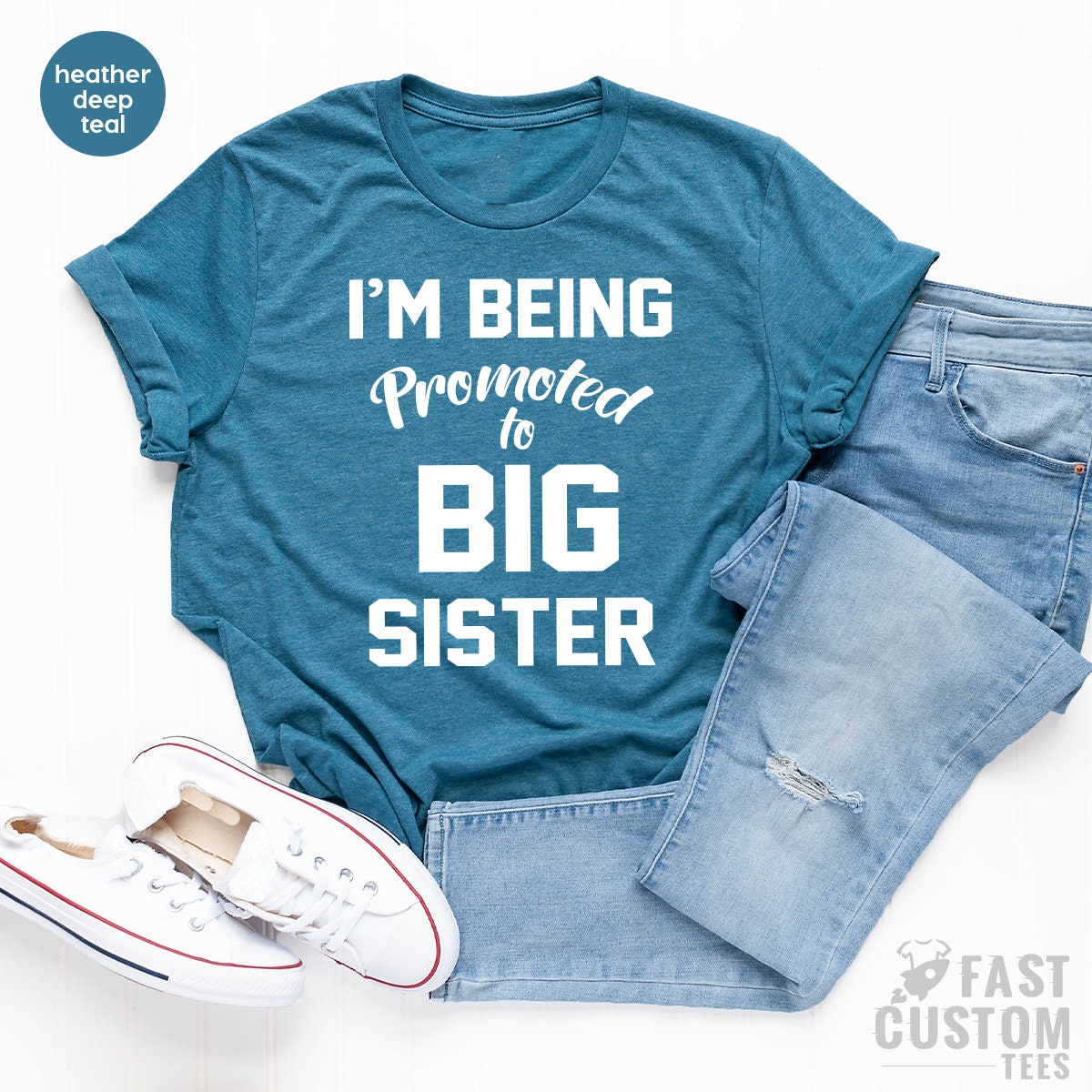 Big Sister Shirt, Promoted Big Sister, Baby Announcement Shirt, New Big Sister Tees, Shirt For Big Sister, New Sisters Shirt - Fastdeliverytees.com