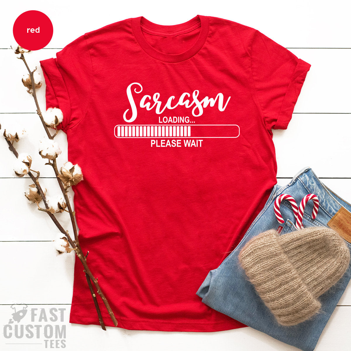 Sarcasm Lover T-Shirt, Sarcastic T Shirt, Humor Adult Tshirt, Cool Birthday Shirt, Men Graphic Tess, Sarcasm Loading Shirt, Gift For Him - Fastdeliverytees.com