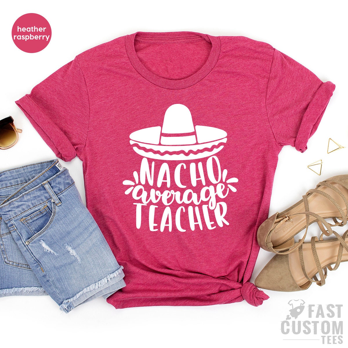 Funny Nachos T-Shirt, Nacho Average Teacher Shirt, Teachers Appreciation T Shirt, Teacher Life Tshirt, Cinco De Mayo Shirt, Food Lover Gift - Fastdeliverytees.com