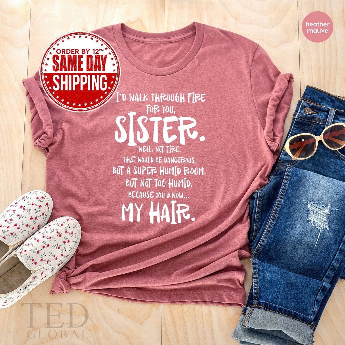 Funny sister sayings t shirts hotsell