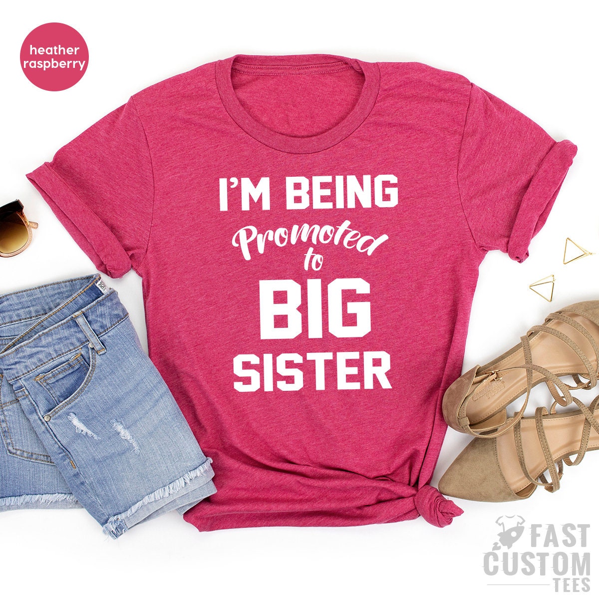 Big Sister Shirt, Promoted Big Sister, Baby Announcement Shirt, New Big Sister Tees, Shirt For Big Sister, New Sisters Shirt - Fastdeliverytees.com