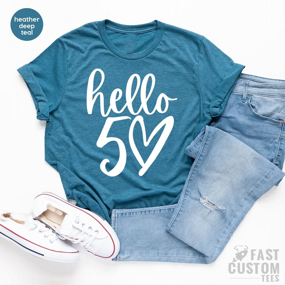 50th Birthday Shirt, Hello 50 TShirt, Fifty Years Old Gift, Hello Fifty Shirt, 50 Years Old Shirt, Birthday T Shirt, 50th Birthday Gift - Fastdeliverytees.com