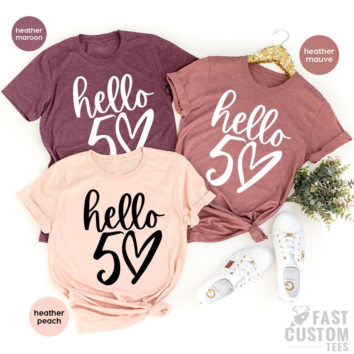 50th Birthday Shirt, Hello 50 TShirt, Fifty Years Old Gift, Hello Fifty Shirt, 50 Years Old Shirt, Birthday T Shirt, 50th Birthday Gift - Fastdeliverytees.com