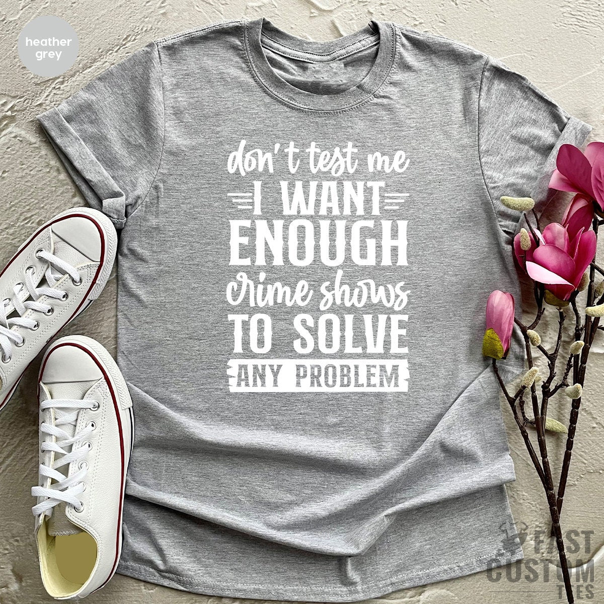 Crime Shows Shirt, Funny Crime TShirt, Crime Saying Shirt, Criminal Humor Tee, To Solve Any Problem, Horror TV Series, Crime Show Lover Tee - Fastdeliverytees.com