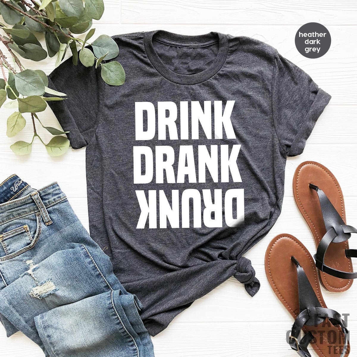 Drinking Shirt, Funny Drunk Shirt,  Drink Drank Drunk Shirt, Girls Weekend Shirt, Day Drinking Shirt, Bachelorette Party Shirt, Besties Tee - Fastdeliverytees.com
