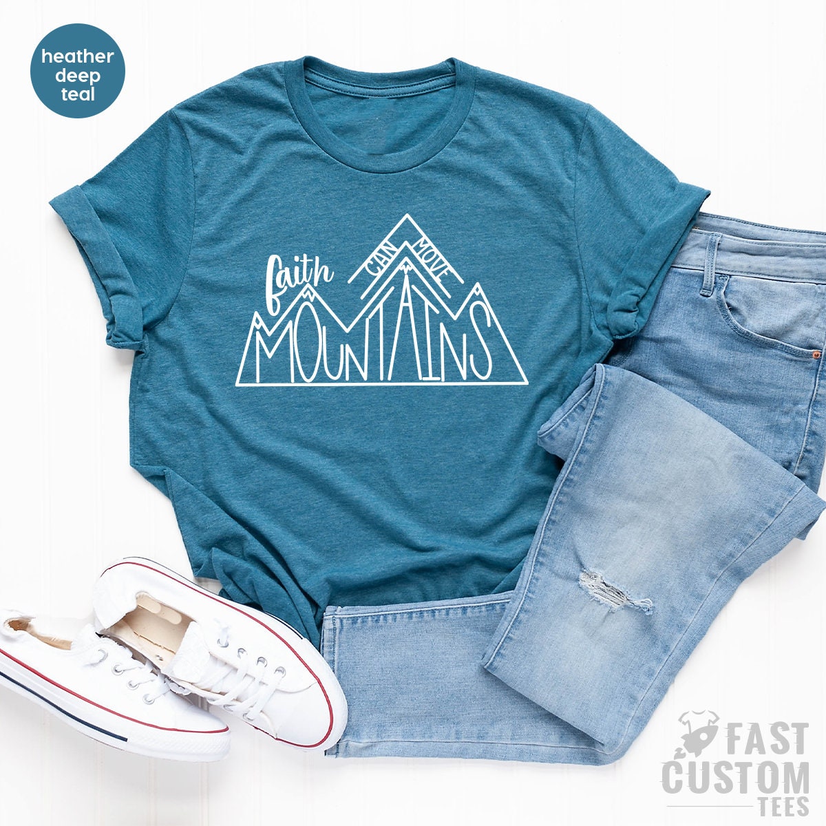 Christian T Shirt, Baptism Gifts, Faith T Shirt, Religious Shirt, Gift For Christian, Christian Mom Shirt, Faith Can Move Mountain - Fastdeliverytees.com