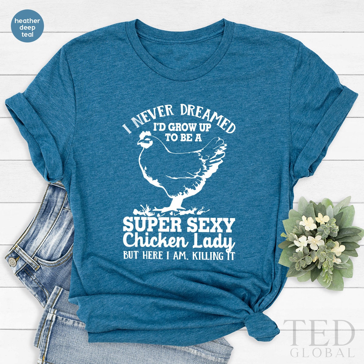 Funny Chicken T Shirt, Chicken Farmer Shirt, Chicken Lady T-Shirt, Chicken TShirt, Sassy  Chicken Tee , Chicken Mom Gifts - Fastdeliverytees.com